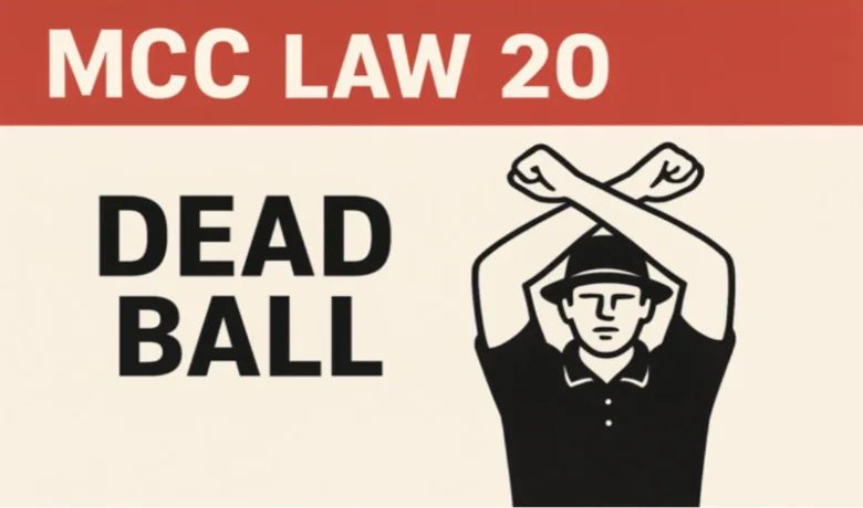 what is dead ball in cricket