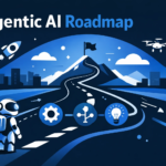 Agentic AI Course Roadmap: Skills, Tools, and Projects